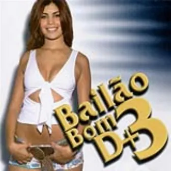 Bailão Bom D+ - Volume 3 by 