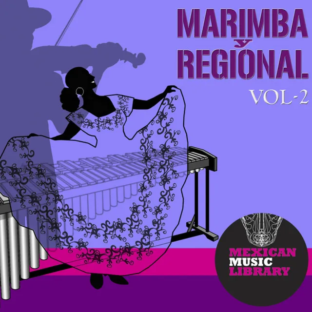 Marimbas Y Regional Vol. 2