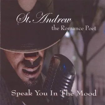 Speak You In The Mood by St.Andrew