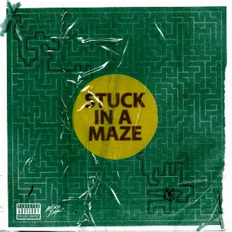 Stuck Ina Maze by Ant Ohso Dank