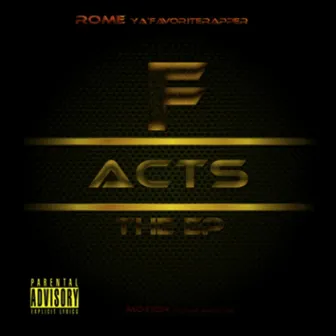 Facts by Rome Ya'favoriterapper