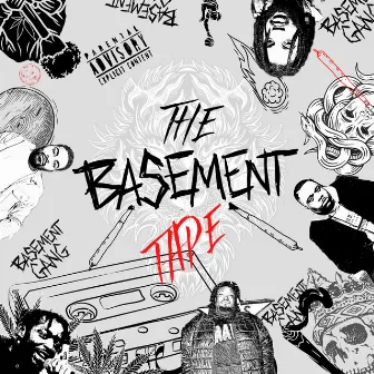 The Basement Tape by Basement Gang