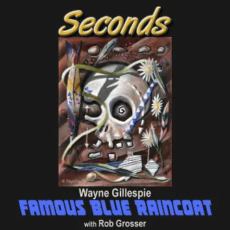 Seconds by Famous Blue Raincoat