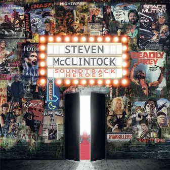 Soundtrack Heroes by Steven McClintock