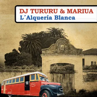 L'Alqueria Blanca by Dj Tururu