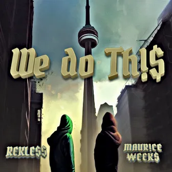 We Do This by Maurice Weeks