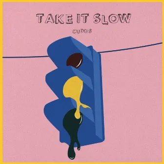 Take It Slow by cudos