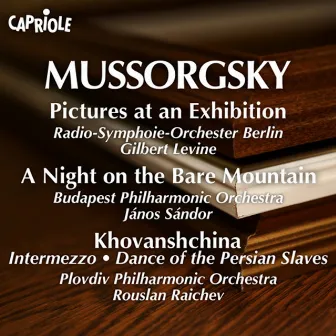 Mussorgsky, M.: Pictures at an Exhibition / A Night On the Bare Mountain / Khovanshchina (Excerpts) by Unknown Artist