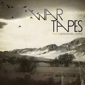 The Continental Divide by War Tapes