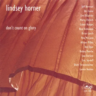 Don't Count on Glory by Lindsey Horner