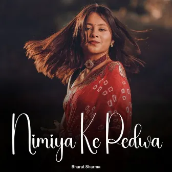 Nimiya Ke Pedwa by Bharat Sharma