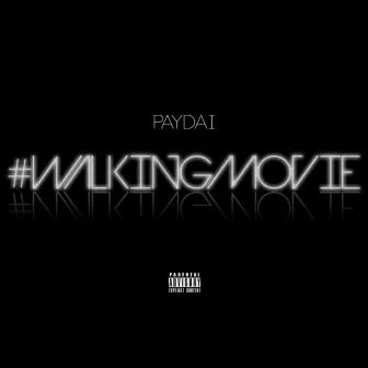 Walking Movie by Paydai