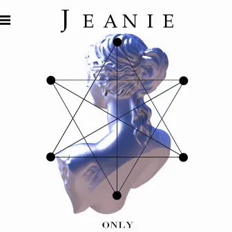 O N L Y by Jeanie