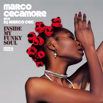 Inside My Funky Soul by Marco Cecamore (aka Dj Marco Cec)