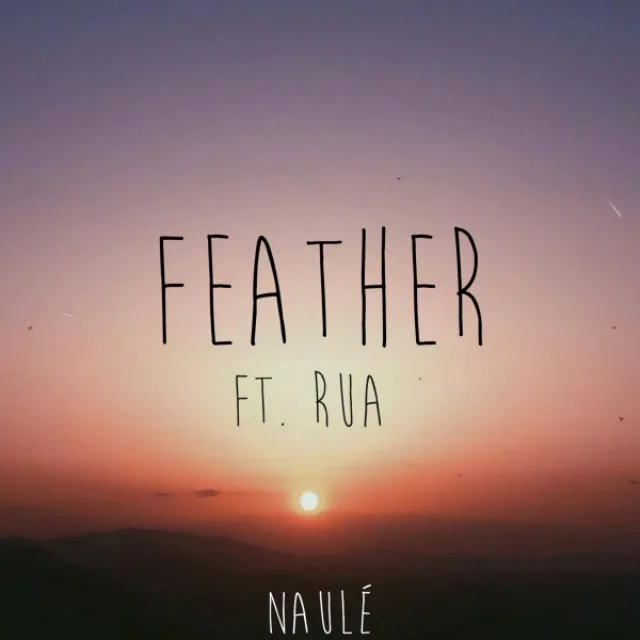 Feather (feat. RUA)