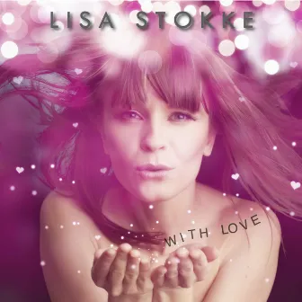 With Love by Lisa Stokke