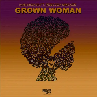 Grown Woman by Ivan Micasa