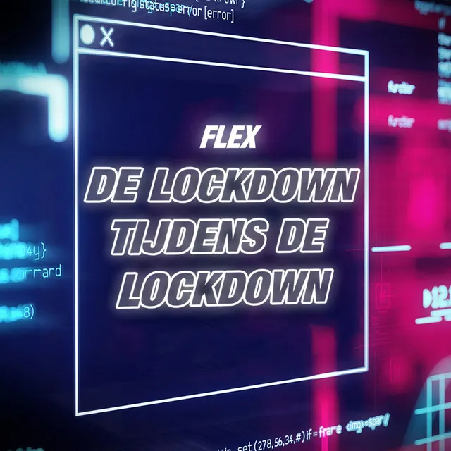 De Lockdown Tijdens De Lockdown