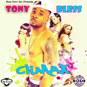 Climax by Tony Bless