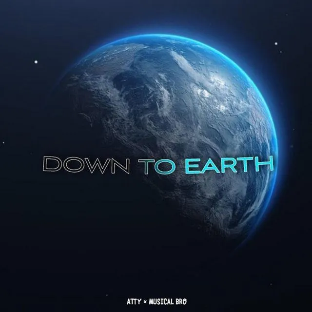 DOWN TO EARTH