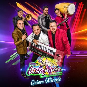 Quiero Mirarte (La Grandeza de Ser Pequeño) by Grupo Kachimba