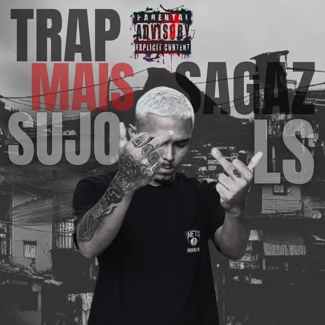 Trap Mais Sujo