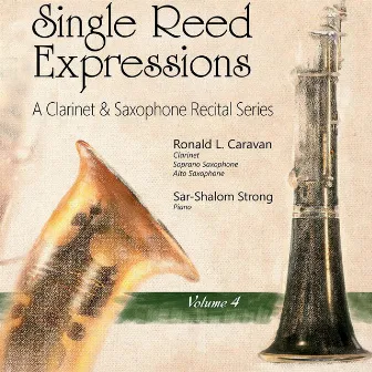 Single Reed Expressions, Vol. 4 by Ronald L. Caravan