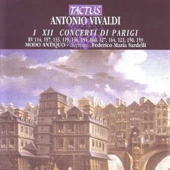 Vivaldi: Concerti Di Parigi I XII by Modo Antiquo