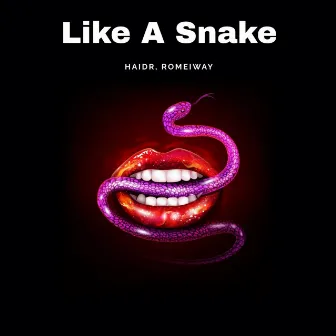 Like a Snake by Romeiway