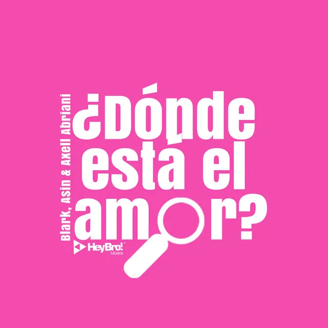 ¿Dónde Está el Amor?