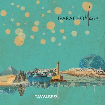 Tawassol by Gabacho Maroc