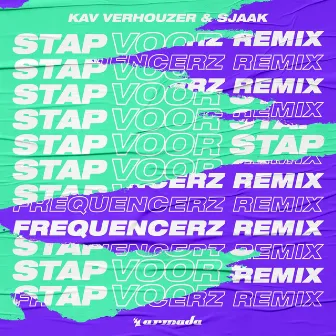 Stap Voor Stap (Frequencerz Remix) by Sjaak