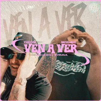 VEN A VER by Yung Puro