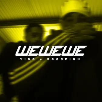 Wewewe by Yido