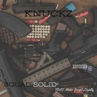 Squad Solid by Knuckz