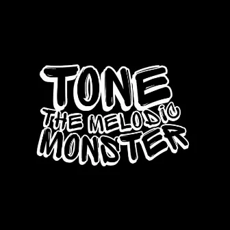 To My Music by Tone the Melodic Monster