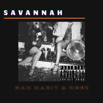 Savannah by BAD HABIT