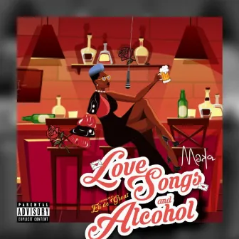 Love Songs and Alcohol by Maka