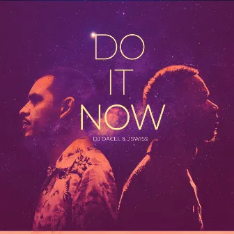 Do It Now by Dj Dacel