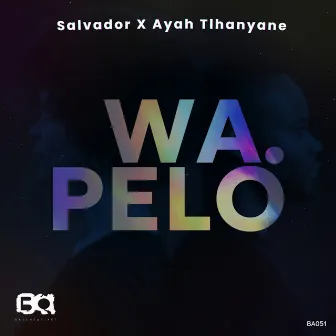 Wa Pelo by Salvador