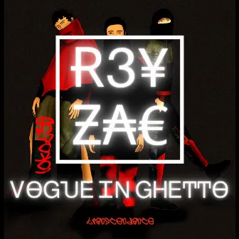 Vogue in Ghetto (TranscenDance) by R3YZAC