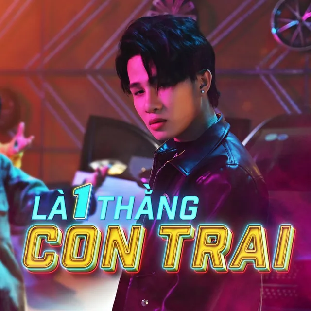 Là 1 Thằng Con Trai