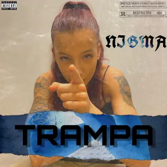 TRAMPA by Nigma