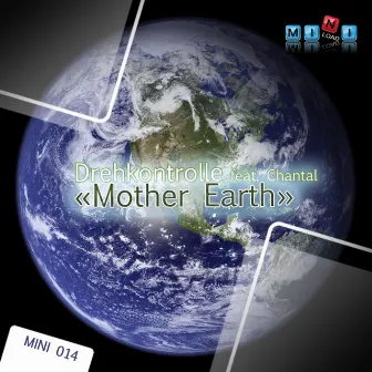 Mother Earth by Drehkontrolle