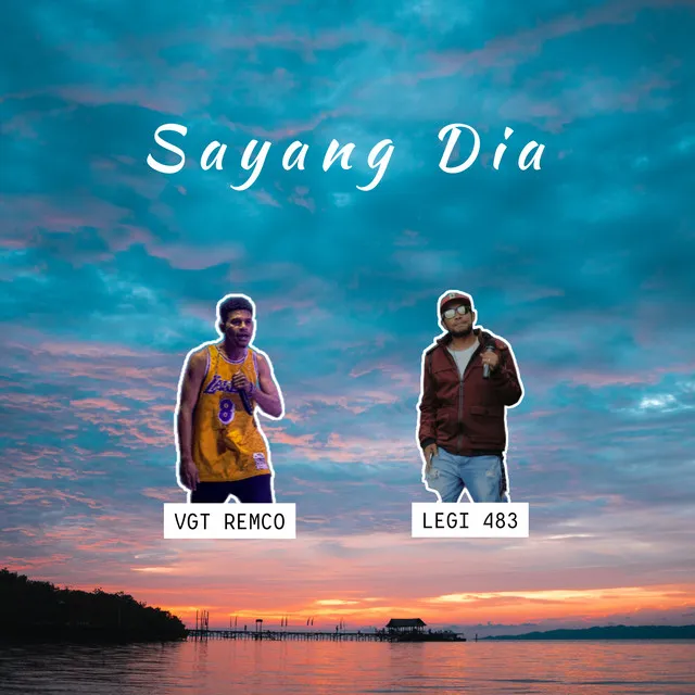 Sayang Dia