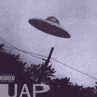 UAP by spaceman syk