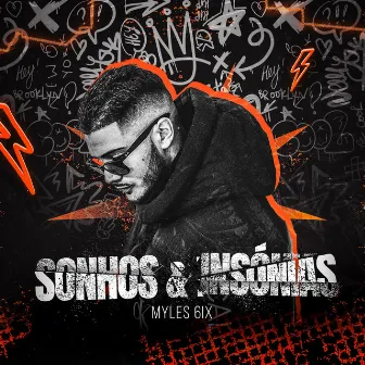 Sonhos & Insónias by Myles 6ix