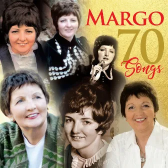 70 Songs by Margo