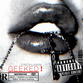 GEEKED ! by FiNdHuMaN