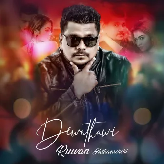 Dewathawi by Ruwan Hettiarachchi